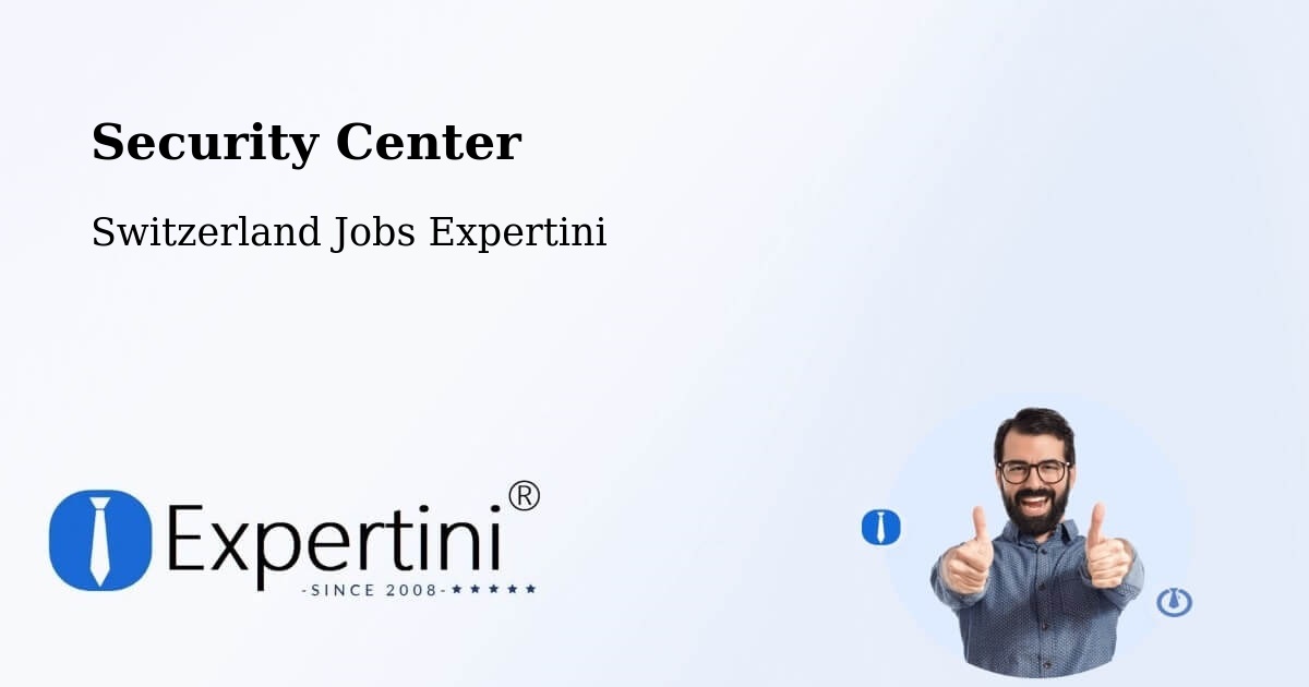 Security Center - Switzerland Jobs Expertini